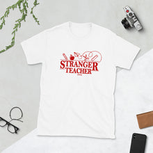 Cargar imagen en el visor de la galería, Camiseta Stranger teacher
